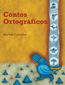 contos ortograficos (ebook)-marilda castanha-9788594680914
