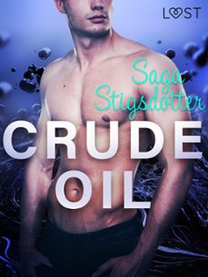 crude oil - erotic short story (ebook)-saga stigsdotter-9788726320114