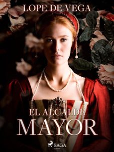 el alcalde mayor (ebook)-felix lope de vega y carpio-9788726616514