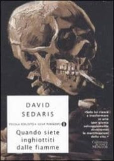 quando siete inghiottiti dalle fiamme-9788804597414
