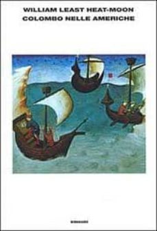 colombo nelle americhe-william least heat moon-9788806165314