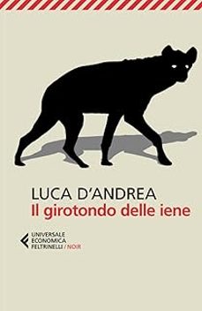 il girotondo delle iene-luca d andrea-9788807898914