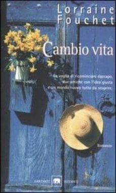 cambio vita-lorraine fouchet-9788811680314
