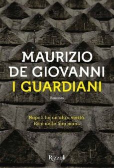 i guardiani-maurizio de giovanni-9788817093514
