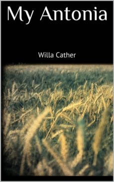 my antonia (ebook)-willa cather-9788827555514