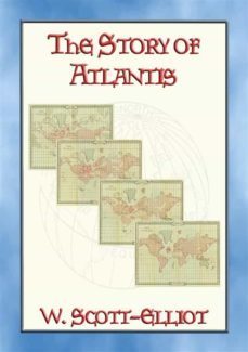 the story of atlantis (ebook)-w. scott elliot-9788827561614