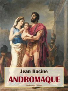 andromaque (ebook)-jean racine-9788835855514