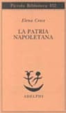 la patria napoletana-elena croce-9788845914614