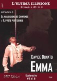 emma - l'ultima illusione ep. #5 di 8-9788863077414
