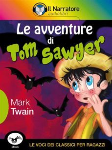 le avventure di tom sawyer (ebook)-mark twain-9788868160814