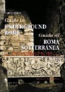 guida di roma sotterranea-carlo pavia-9788874489114