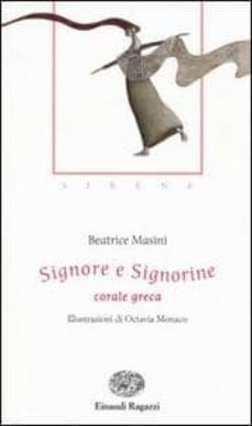 signore e signorine. corale greca-beatrice masini-9788879264914