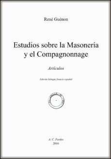 estudios sobre la masoneria y el compagnonnage-rene guenon-9788894110814