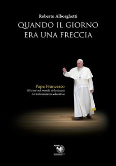 quando il giorno era una freccia (ebook)-roberto alborghetti-9788896006214