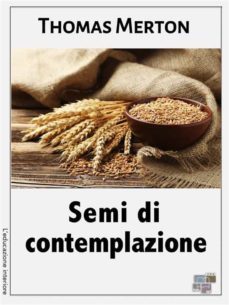 semi di contemplazione (ebook)-thomas merton-9788899214814