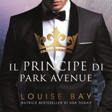 il principe di park avenue (audiolibro)-louise bay-9789152140314