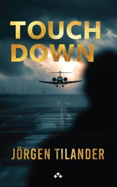 touch down (ebook)-jörgen tilander-9789198992014
