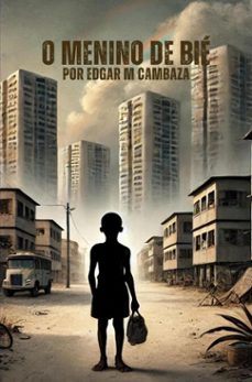 o menino de bie (ebook)-edgar cambaza-9789403781914