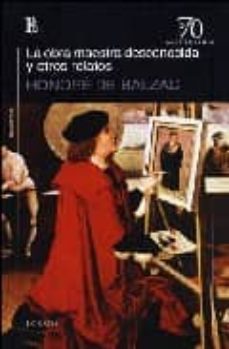 la obra maestra desconocida y otros relatos-honore de balzac-9789500396714
