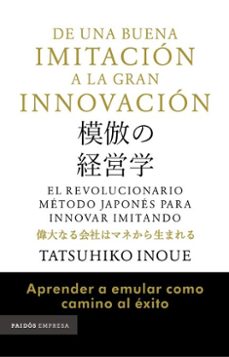 de una buena imitacion a la gran innovacion (ebook)-tatsuhiko inoue-9789501211214