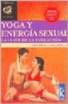 yoga y energia sexual: la llave de la evolucion-9789501770414
