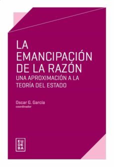 la emancipacion de la razon (ebook)-oscar g. garcia-9789502330914
