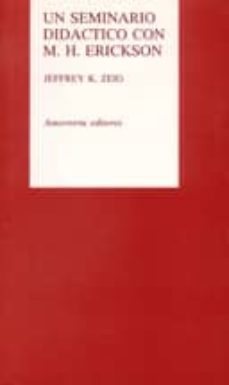 un seminario didactico con m. h. erickson-jeffrey k. zeig-9789505180714