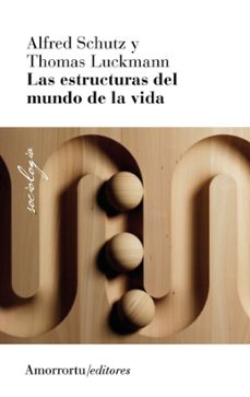 las estructuras del mundo de la vida (2ª ed)-thomas luckmann-9789505186914