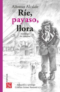 ríe, payaso, llora (ebook)-alfonso alcalde-9789562893114