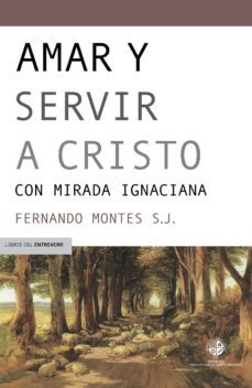 amar y servir a cristo (ebook)-fernando montes-9789563570014