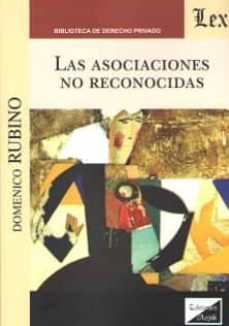 las asociaciones no reconocidas-domenico rubino-9789563923414