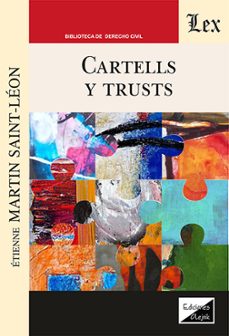 cartells y trusts-etienne martin saint leon-9789564075914