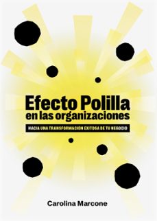 efecto polilla en las organizaciones (ebook)-carolina marcone-9789566210214