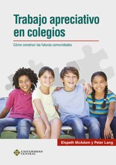 trabajo apreciativo en colegios (ebook)-elspeth mcadam-peter lang-9789582603014