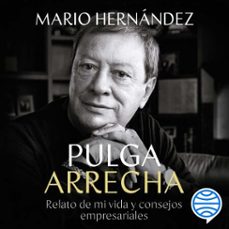 pulga arrecha (audiolibro)-mario hernandez-9789584299314