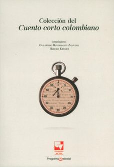 coleccion del cuento corto colombiano (ebook)-guillermo bustamante zamudio-harold kremer-9789585070714