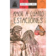 amor a cuatro estaciones-nacarid portal arraez-9789585680814