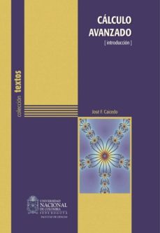 calculo avanzado. introduccion (ebook)-jose f. caicedo-9789587618914