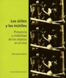 utiles y los inutiles, los-alessandra merlo-9789587745214