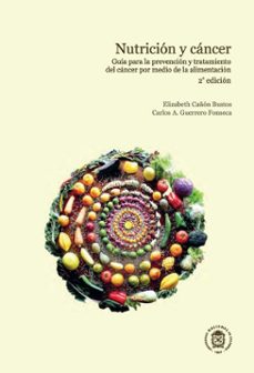 nutricion y cancer (ebook)-elizabeth cañón bustos-carlos a. guerrero fonseca-9789587756814