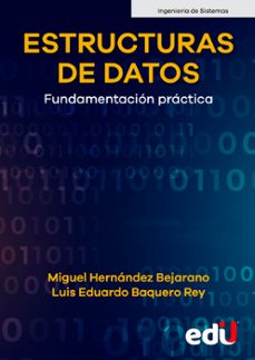 estructuras de datos (ebook)-miguel hernandez bejarano-luis eduardo baquero rey-9789587922714