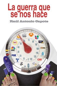 la guerra que se nos hace (ebook)-raúl antonio capote-9789592115514