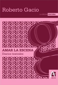 amar la escena (ebook)-roberto gacio-9789593051514