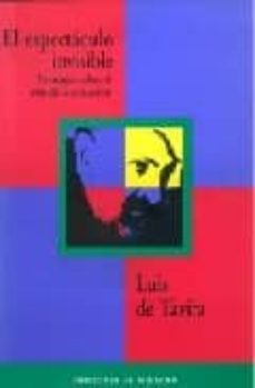 el espectaculo invisible: paradojas sobre el arte de la actuacion-luis de tavira-9789686773514