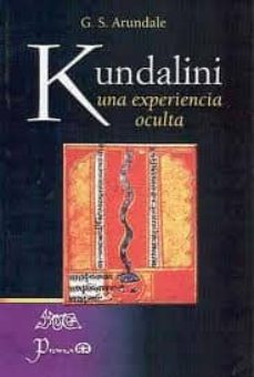 kundalini: una experiencia oculta-g. s. arundale-9789707322714