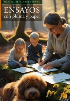 ensayos con pluma y papel (ebook)-maribel m. álvarez icaza-9789709668414