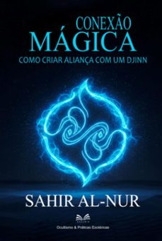 conexo magica (ebook)-sahir al-nur / luiz santos-9789809671314