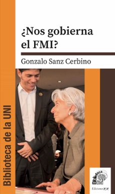¿nos gobierna el fmi? (ebook)-gonzalo sanz cerbino-9789874412614