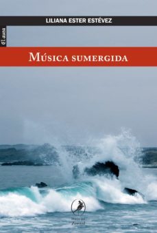 musica sumergida (ebook)-liliana ester estevez-9789875995314