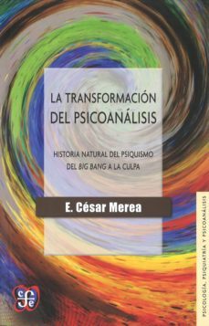la transformacion del psicoanalisis-e. cesar merea-9789877190014